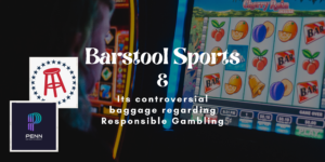 Promoting Responsible Gambling by Barstool Sports