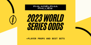Odds of Philadelphia Phillies' 2023 World Series